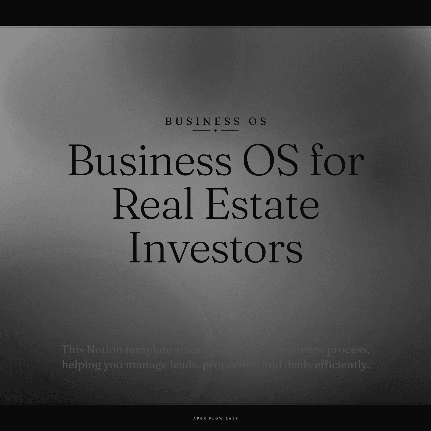 Business OS for Real Estate Investors