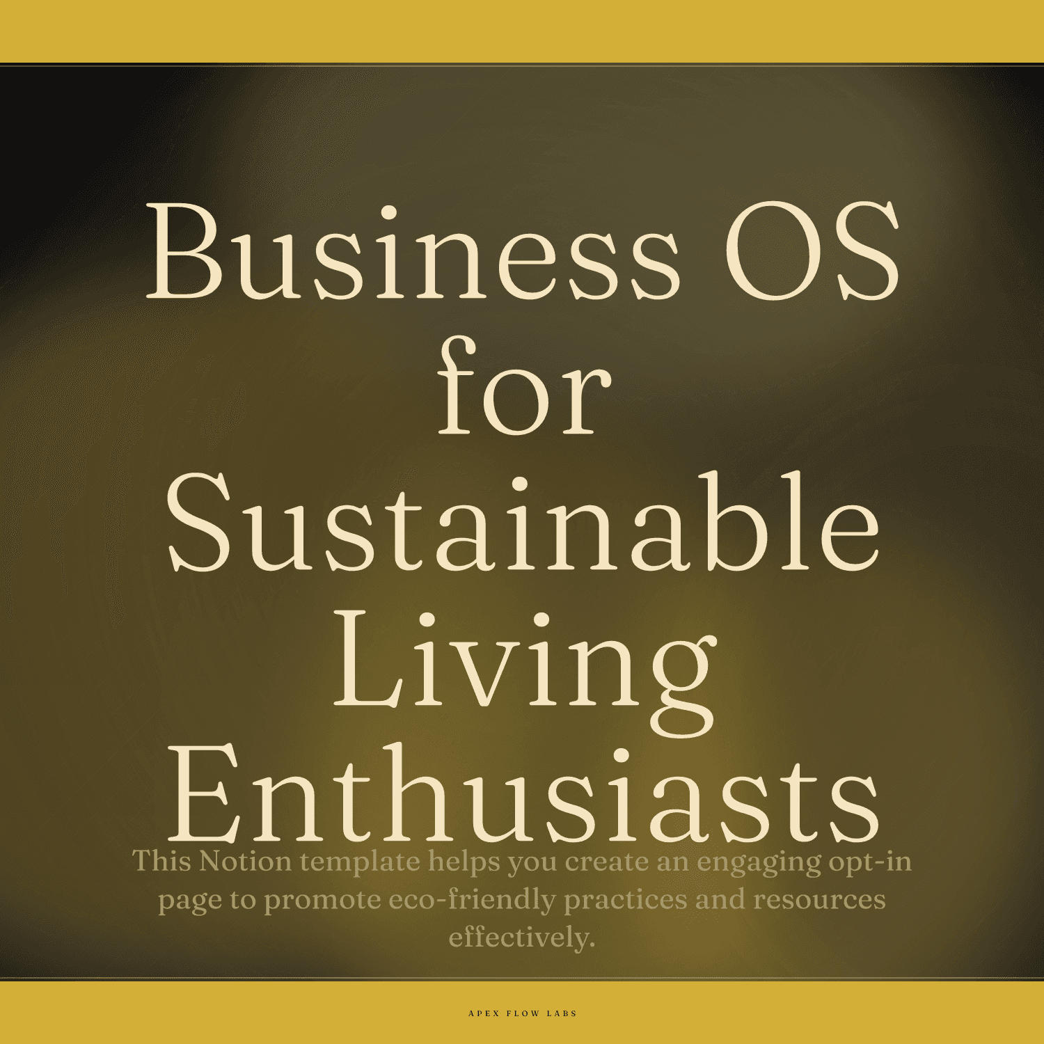 Business OS for Sustainable Living Enthusiasts